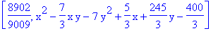 [8902/9009, x^2-7/3*x*y-7*y^2+5/3*x+245/3*y-400/3]